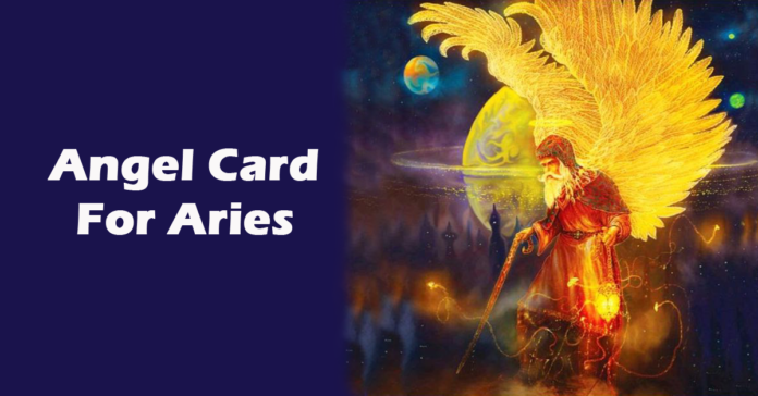 Angel Tarot Card for Aries